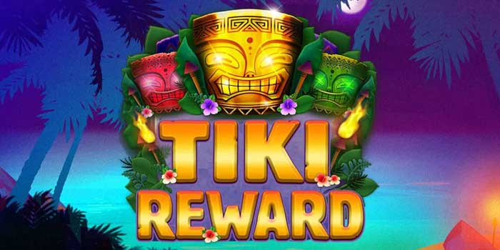 Bocoran Waktu Gacor Slot Tiki Reward Yang Jarang Diketahui
